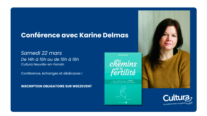 Karine Delmas Les chemins de la fertilité